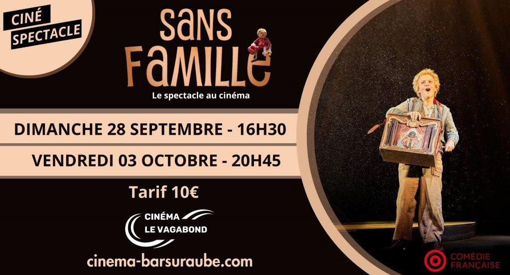 actualité CINE SPECTACLE SANS FAMILLE